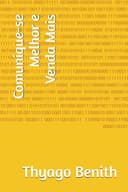 Comunique-se Melhor e Venda Mais